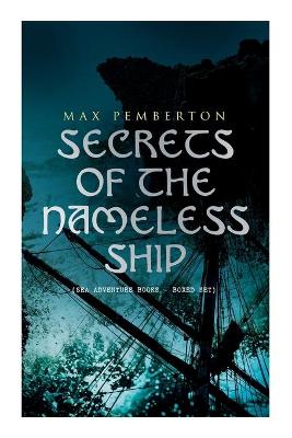 Book cover for Secrets of the Nameless Ship (Sea Adventure Books - Boxed Set)