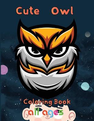 Book cover for cute owl Coloring Book all ages