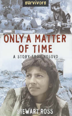 Cover of Only A Matter Of Time: A Story From Kosovo