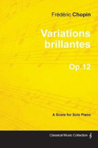 Cover of Variations Brillantes Op.12 - For Solo Piano