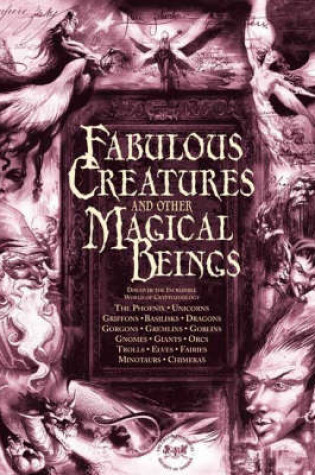 Cover of Fabulous Creatures and Other Magical Beings