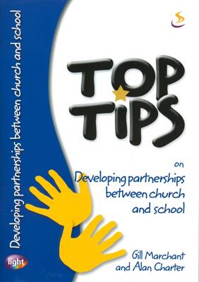 Book cover for Top Tips on Developing Partnerships Between Church and School