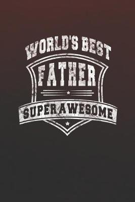 Book cover for World's Best Father Super Awesome