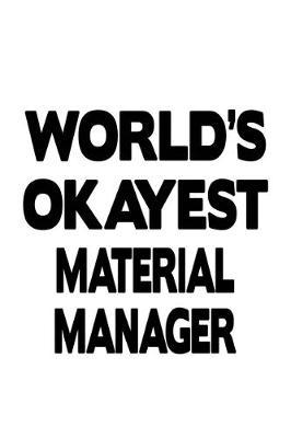 Book cover for World's Okayest Material Manager