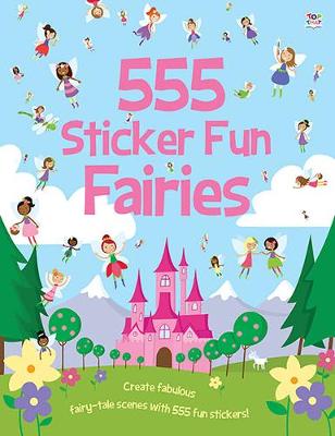 Cover of 555 Sticker Fun - Fairies Activity Book