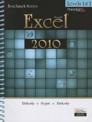 Book cover for Benchmark Series: Microsoft®Excel 2010 Levels 1 and 2