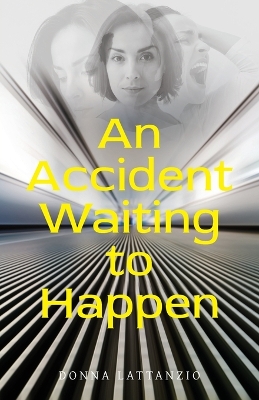Book cover for An Accident Waiting to Happen
