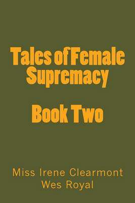 Book cover for Tales of Female Supremacy - Book Two