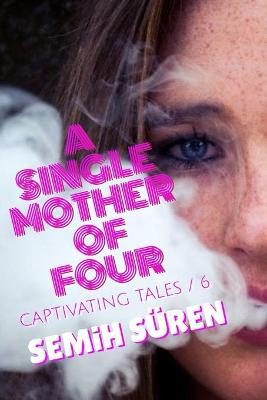 Cover of A Single Mother Of Four