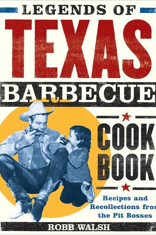 Cover of Legends of Texas Barbecue