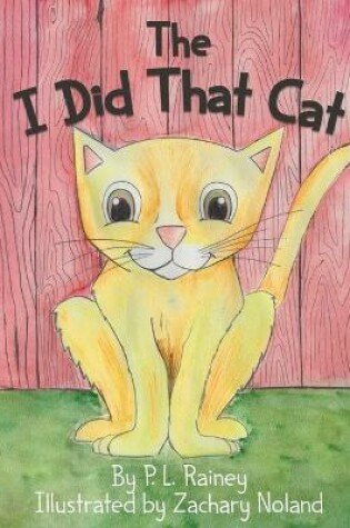 Cover of The I Did That Cat