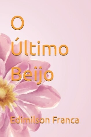 Cover of O Último Beijo