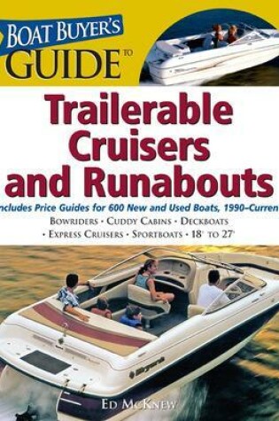 Cover of The Boat Buyer's Guide to Trailerable Cruisers and Runabouts