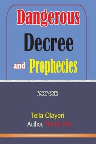 Cover of Dangerous Decree and Prophecies part one