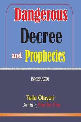 Book cover for Dangerous Decree and Prophecies part one