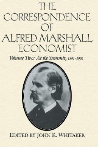 Cover of The Correspondence of Alfred Marshall, Economist