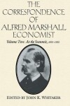 Book cover for The Correspondence of Alfred Marshall, Economist