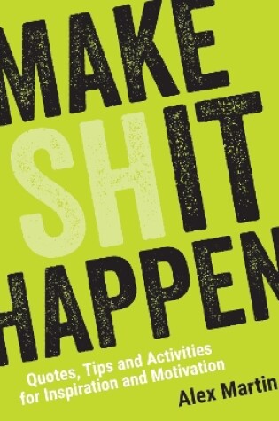 Cover of Make (Sh)it Happen