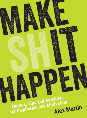 Book cover for Make (Sh)it Happen