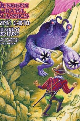 Cover of Dungeon Crawl Classics Dying Earth #6: The Great Visp Hunt
