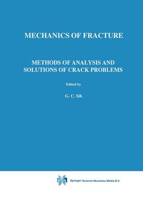 Book cover for Methods of Analysis and Solutions of Crack Problems