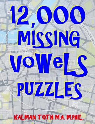 Book cover for 12,000 Missing Vowels Puzzles