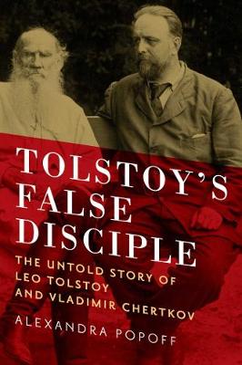 Book cover for Tolstoy's False Disciple