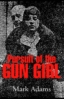 Book cover for Pursuit of the Gungirl