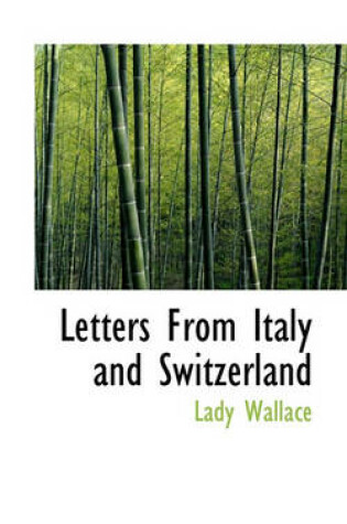 Cover of Letters from Italy and Switzerland