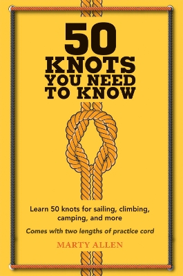 Book cover for 50 Knots You Need to Know