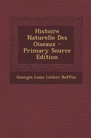 Cover of Histoire Naturelle Des Oiseaux