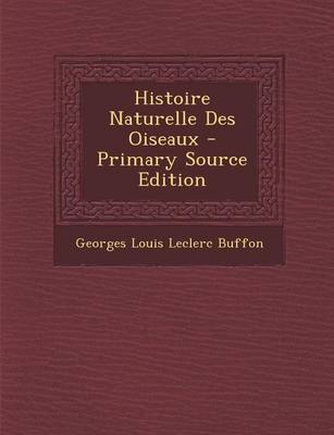 Book cover for Histoire Naturelle Des Oiseaux