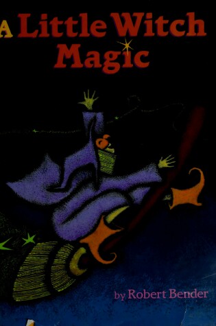 Cover of A Little Witch Magic