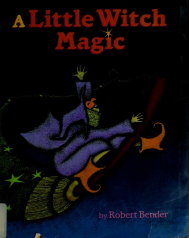 Book cover for A Little Witch Magic