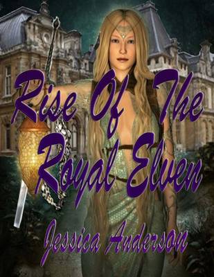 Book cover for Rise of the Royal Elven