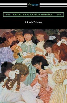 Book cover for A Little Princess (Illustrated by Ethel Franklin Betts)