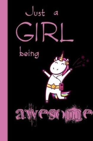 Cover of Just A Girl Being Awesome