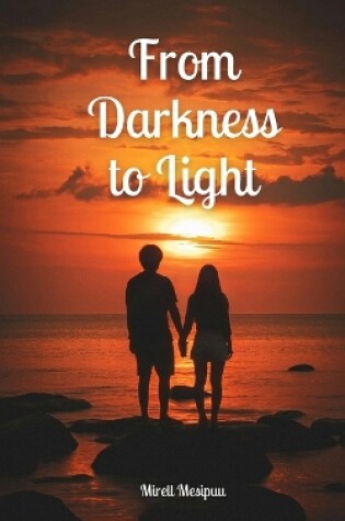 Cover of From Darkness to Light