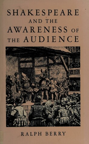 Book cover for Shakespeare and the Awareness of the Audience