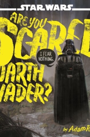 Cover of Star Wars: Are You Scared, Darth Vader?