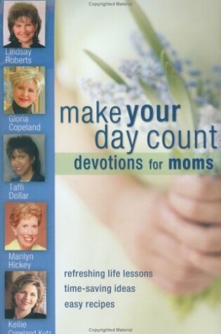 Cover of Make Your Day Count Devotion for Moms