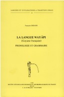 Cover of La Langue Wayapi (Guyane Francaise): Phonologie, Grammaire