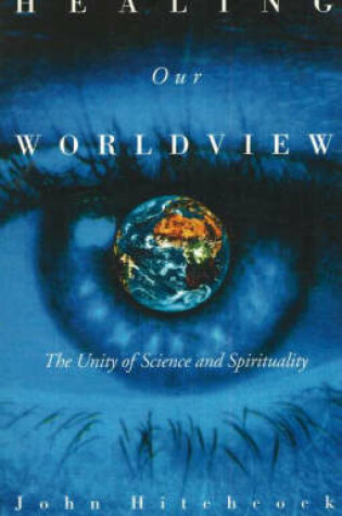 Cover of Healing Our Worldview