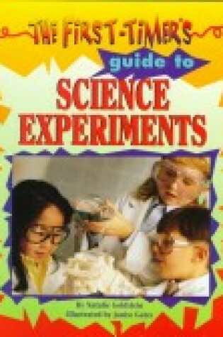 Cover of First-timers Guide to Science Experiments