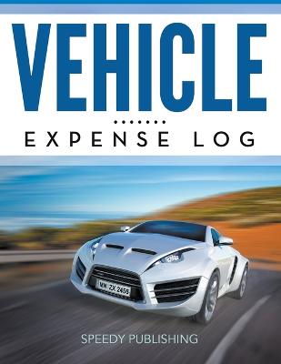Book cover for Vehicle Expense Log