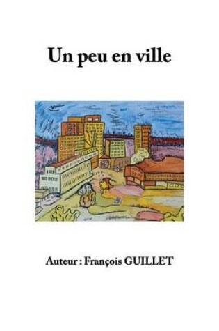 Cover of Un Peu En Ville