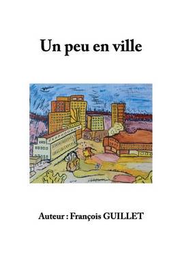 Book cover for Un Peu En Ville