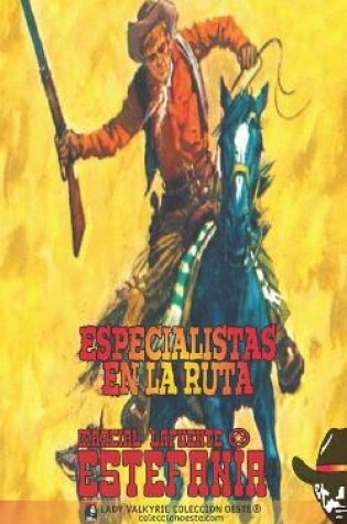 Cover of Especialistas en la ruta (Colección Oeste)