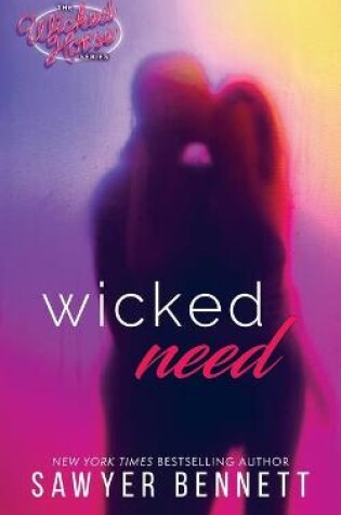 Cover of Wicked Need
