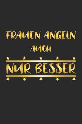 Book cover for Frauen angeln auch nur besser